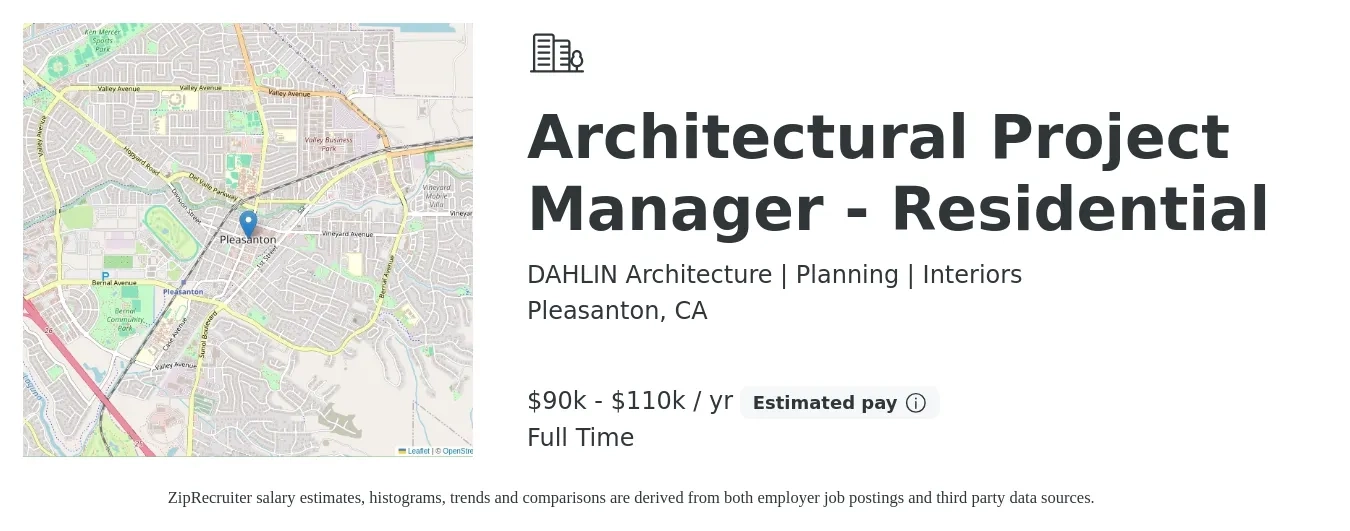 DAHLIN Architecture | Planning | Interiors job posting for a Architectural Project Manager - Residential in Pleasanton, CA with a salary of $90,000 to $110,000 Yearly with a map of Pleasanton location.