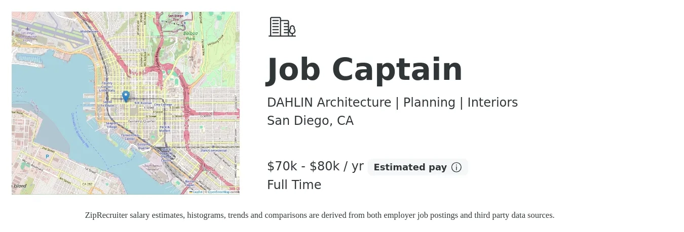 DAHLIN Architecture | Planning | Interiors job posting for a Job Captain in San Diego, CA with a salary of $70,000 to $80,000 Yearly with a map of San Diego location.