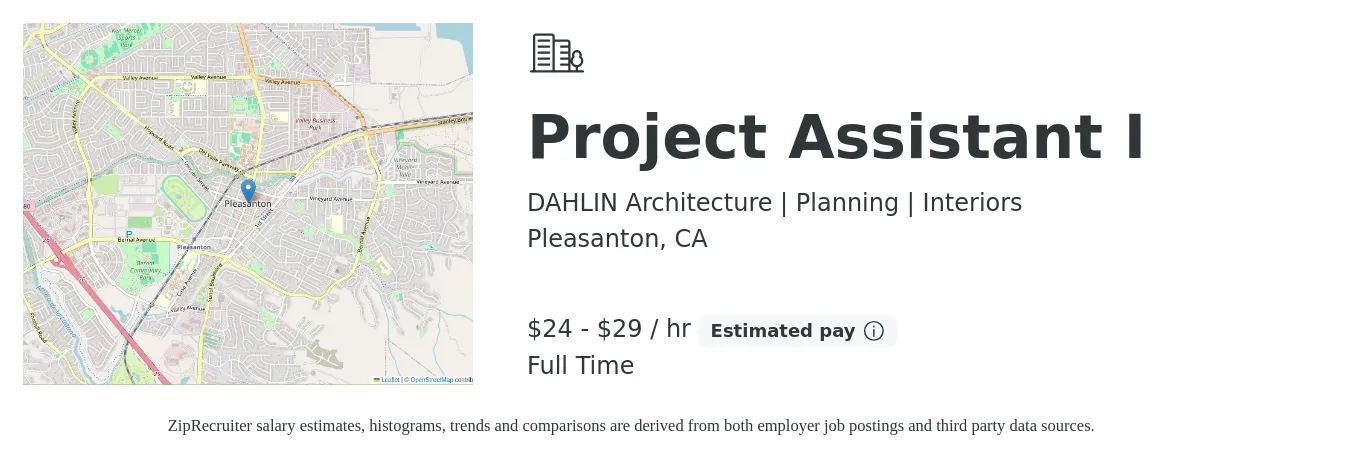 DAHLIN Architecture | Planning | Interiors job posting for a Project Assistant I in Pleasanton, CA with a salary of $25 to $31 Hourly with a map of Pleasanton location.
