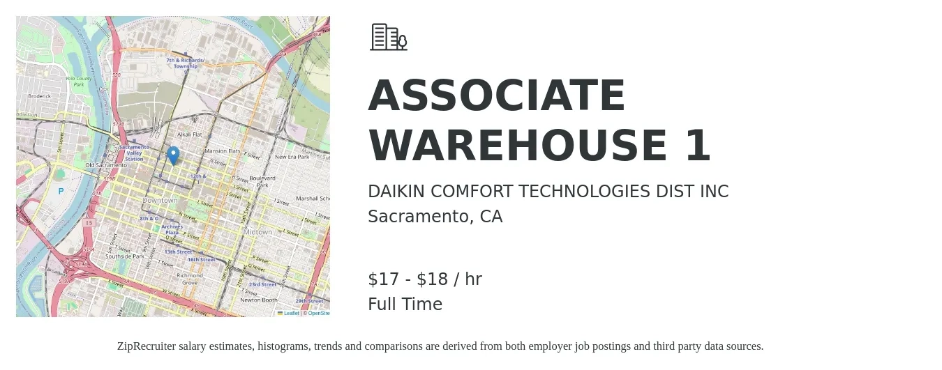 DAIKIN COMFORT TECHNOLOGIES DIST INC job posting for a ASSOCIATE WAREHOUSE 1 in Sacramento, CA with a salary of $18 to $19 Hourly with a map of Sacramento location.
