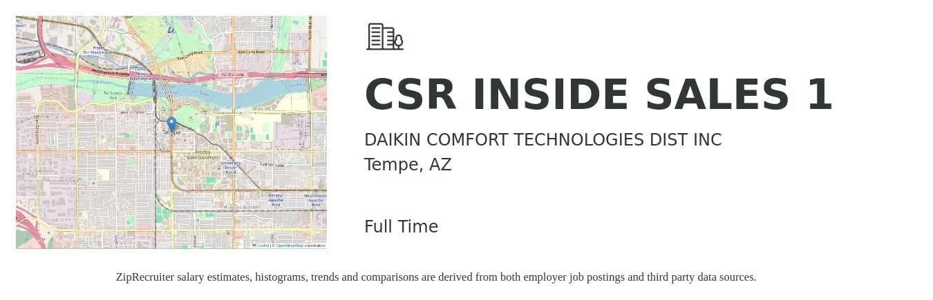 DAIKIN COMFORT TECHNOLOGIES DIST INC job posting for a CSR INSIDE SALES 1 in Tempe, AZ with a salary of $18 to $27 Hourly with a map of Tempe location.
