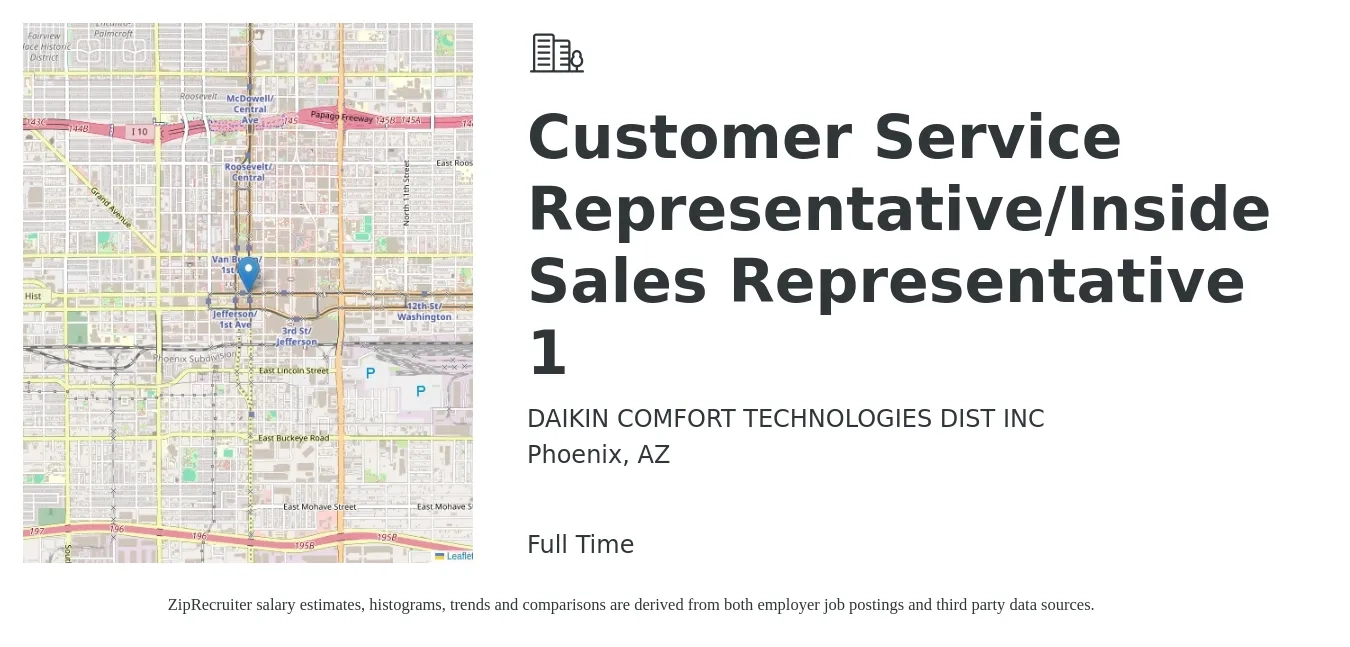 DAIKIN COMFORT TECHNOLOGIES DIST INC job posting for a Customer Service Representative/Inside Sales Representative 1 in Phoenix, AZ with a salary of $16 to $22 Hourly with a map of Phoenix location.