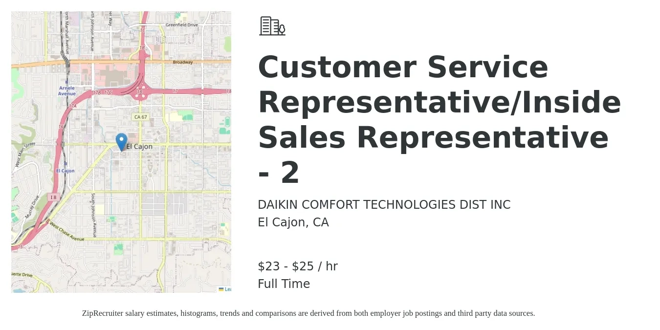 DAIKIN COMFORT TECHNOLOGIES DIST INC job posting for a Customer Service Representative/Inside Sales Representative - 2 in El Cajon, CA with a salary of $24 to $26 Hourly with a map of El Cajon location.