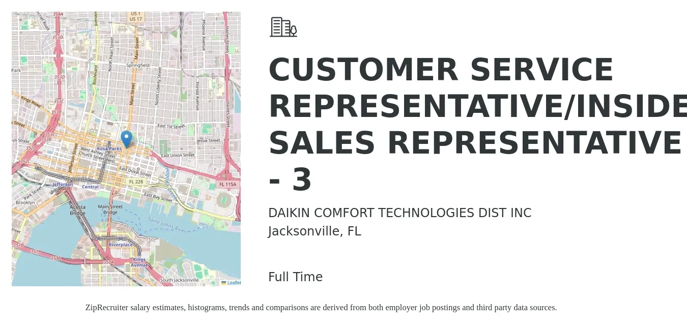 DAIKIN COMFORT TECHNOLOGIES DIST INC job posting for a CUSTOMER SERVICE REPRESENTATIVE/INSIDE SALES REPRESENTATIVE - 3 in Jacksonville, FL with a salary of $17 to $26 Hourly with a map of Jacksonville location.