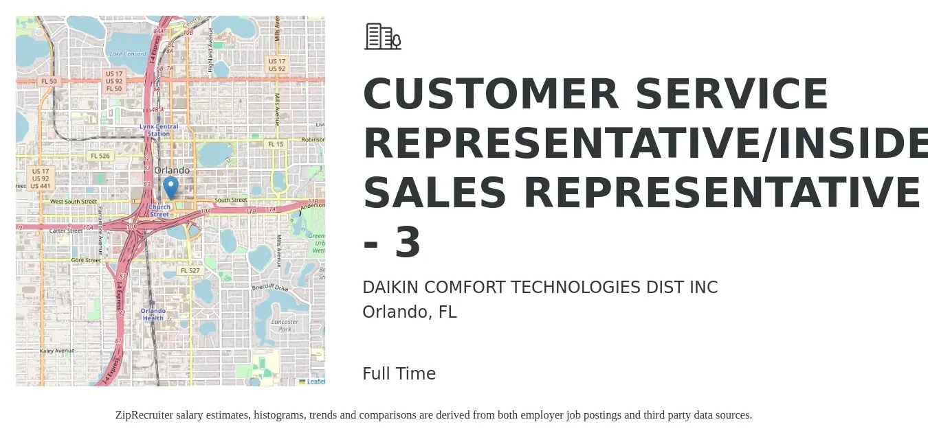 DAIKIN COMFORT TECHNOLOGIES DIST INC job posting for a CUSTOMER SERVICE REPRESENTATIVE/INSIDE SALES REPRESENTATIVE - 3 in Orlando, FL with a salary of $17 to $26 Hourly with a map of Orlando location.
