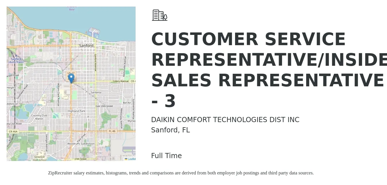DAIKIN COMFORT TECHNOLOGIES DIST INC job posting for a CUSTOMER SERVICE REPRESENTATIVE/INSIDE SALES REPRESENTATIVE - 3 in Sanford, FL with a salary of $16 to $25 Hourly with a map of Sanford location.