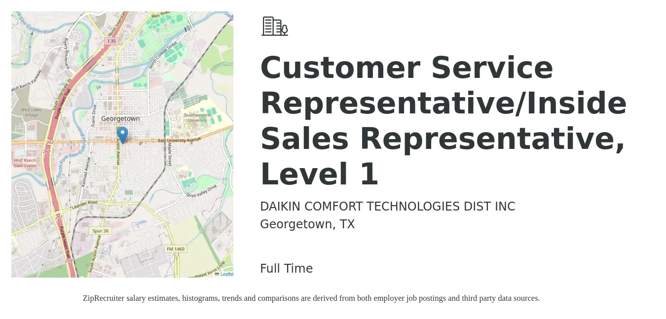 DAIKIN COMFORT TECHNOLOGIES DIST INC job posting for a Customer Service Representative/Inside Sales Representative, Level 1 in Georgetown, TX with a salary of $15 to $20 Hourly with a map of Georgetown location.
