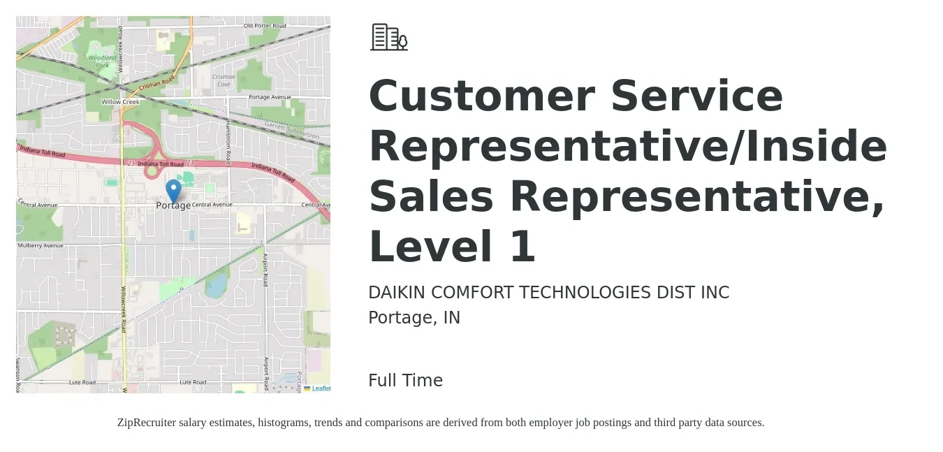 DAIKIN COMFORT TECHNOLOGIES DIST INC job posting for a Customer Service Representative/Inside Sales Representative, Level 1 in Portage, IN with a salary of $16 to $25 Hourly with a map of Portage location.