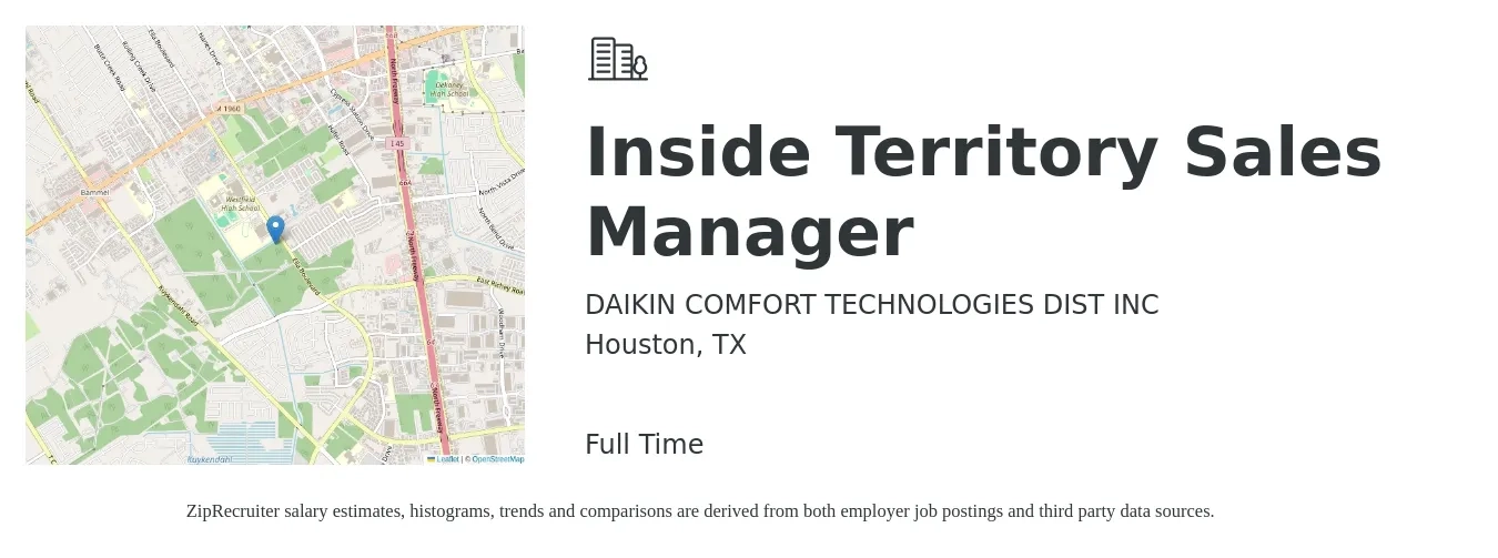 DAIKIN COMFORT TECHNOLOGIES DIST INC job posting for a Inside Territory Sales Manager in Houston, TX with a salary of $31,500 to $52,500 Yearly with a map of Houston location.