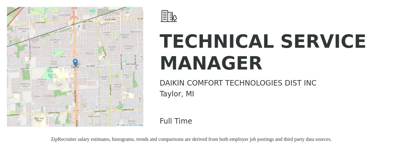 DAIKIN COMFORT TECHNOLOGIES DIST INC job posting for a TECHNICAL SERVICE MANAGER in Taylor, MI with a salary of $107,700 to $108,200 Yearly with a map of Taylor location.