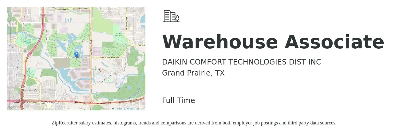 DAIKIN COMFORT TECHNOLOGIES DIST INC job posting for a Warehouse Associate in Grand Prairie, TX with a salary of $15 to $18 Hourly with a map of Grand Prairie location.