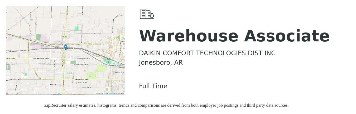 DAIKIN COMFORT TECHNOLOGIES DIST INC job posting for a Warehouse Associate in Jonesboro, AR with a salary of $12 to $14 Hourly with a map of Jonesboro location.