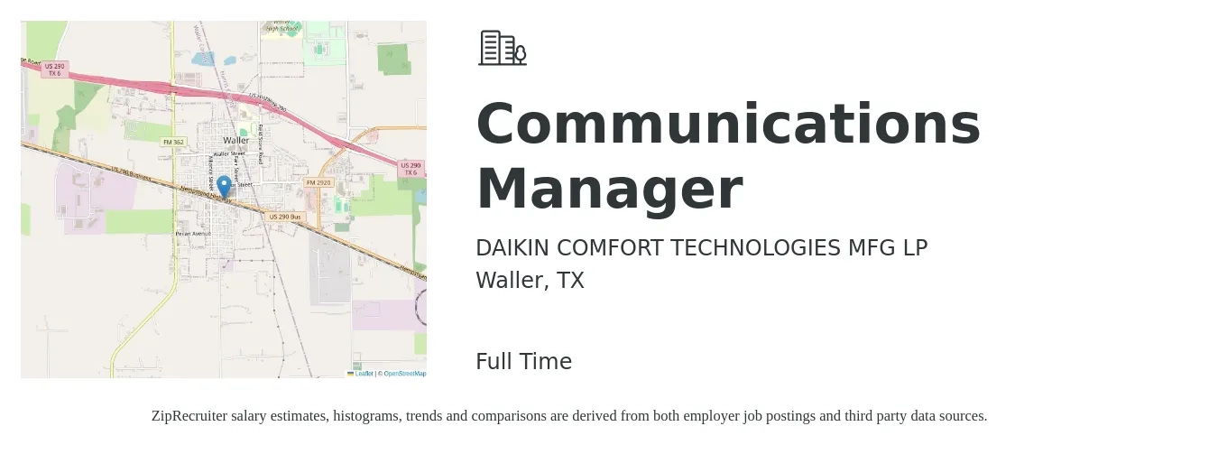 DAIKIN COMFORT TECHNOLOGIES MFG LP job posting for a Communications Manager in Waller, TX with a salary of $59,700 to $88,300 Yearly with a map of Waller location.