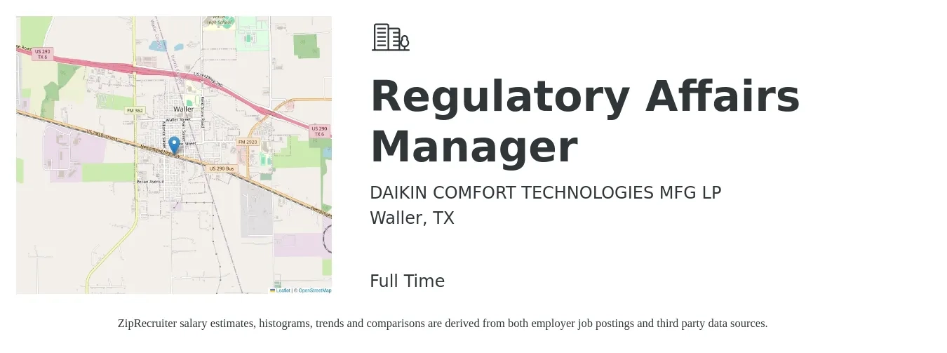 DAIKIN COMFORT TECHNOLOGIES MFG LP job posting for a Regulatory Affairs Manager in Waller, TX with a salary of $40 to $63 Hourly with a map of Waller location.