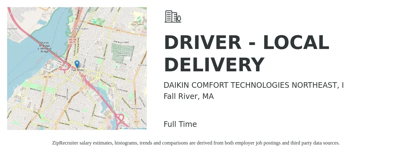 DAIKIN COMFORT TECHNOLOGIES NORTHEAST, I job posting for a DRIVER - LOCAL DELIVERY in Fall River, MA with a salary of $20 to $98 Hourly with a map of Fall River location.