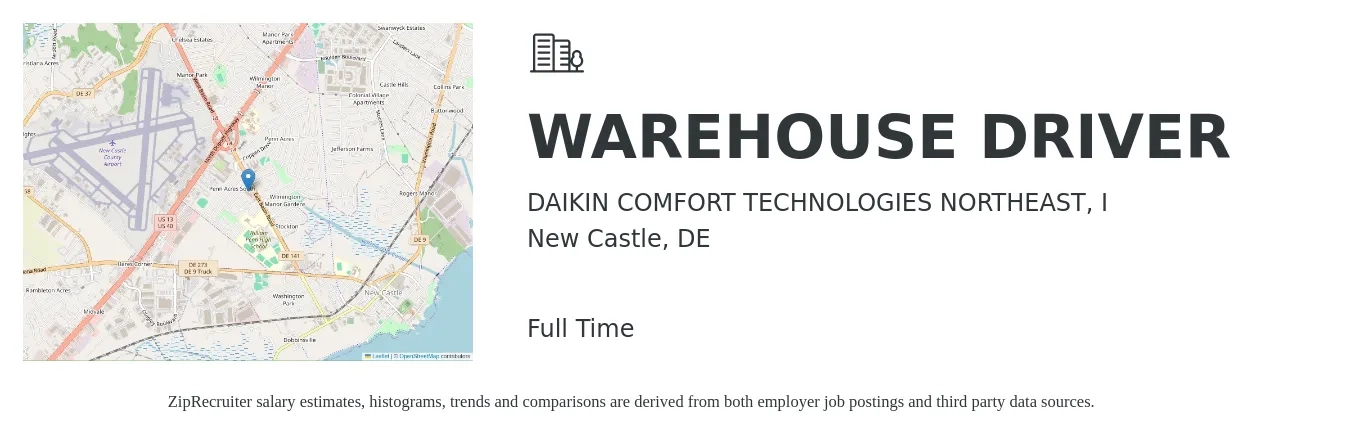 DAIKIN COMFORT TECHNOLOGIES NORTHEAST, I job posting for a WAREHOUSE DRIVER in New Castle, DE with a salary of $16 to $20 Hourly with a map of New Castle location.
