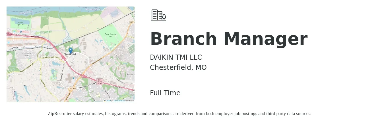 DAIKIN TMI LLC job posting for a Branch Manager in Chesterfield, MO with a salary of $56,400 to $85,100 Yearly with a map of Chesterfield location.