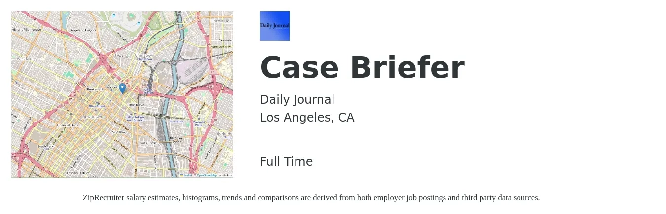 Daily Journal job posting for a Case Briefer in Los Angeles, CA with a salary of $45,300 Yearly with a map of Los Angeles location.