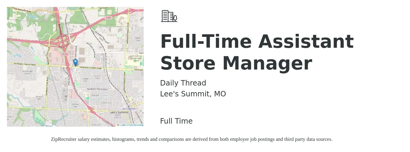 Daily Thread job posting for a Full-Time Assistant Store Manager in Lee's Summit, MO with a salary of $16 to $22 Hourly with a map of Lee's Summit location.