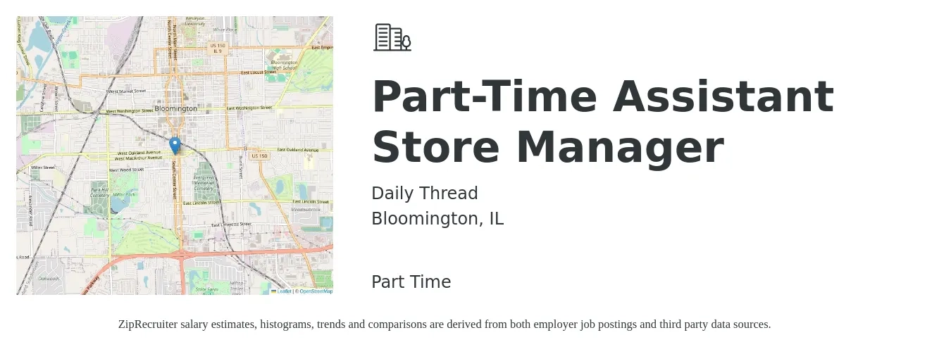 Daily Thread job posting for a Part-Time Assistant Store Manager in Bloomington, IL with a salary of $15 to $22 Hourly with a map of Bloomington location.