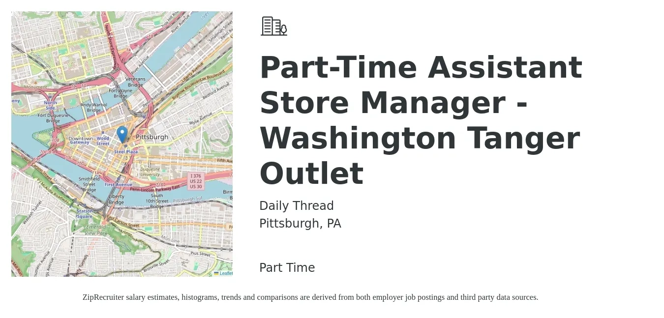 Daily Thread job posting for a Part-Time Assistant Store Manager - Washington Tanger Outlet in Pittsburgh, PA with a salary of $16 to $22 Hourly with a map of Pittsburgh location.
