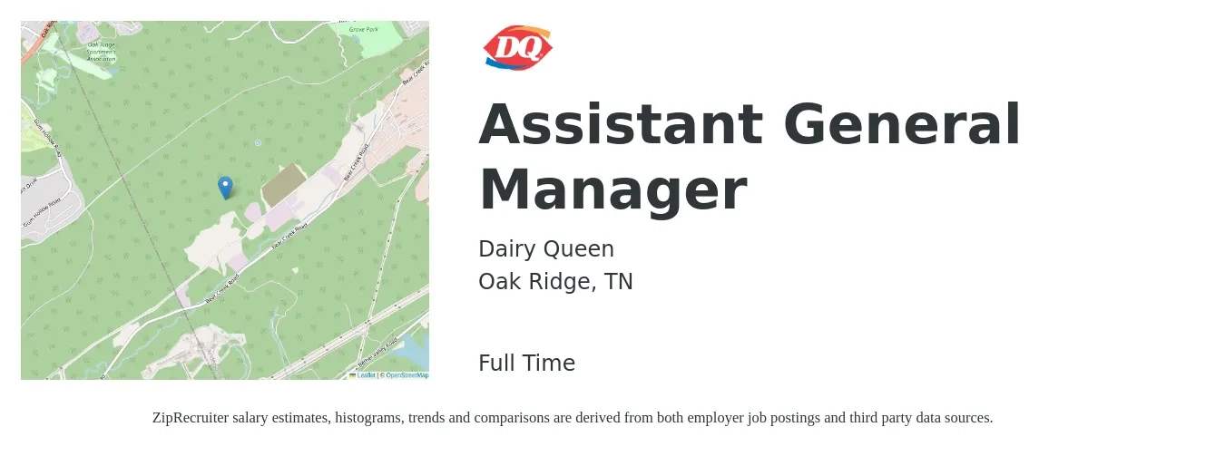 Dairy Queen job posting for a Assistant General Manager in Oak Ridge, TN with a salary of $14 to $22 Hourly with a map of Oak Ridge location.