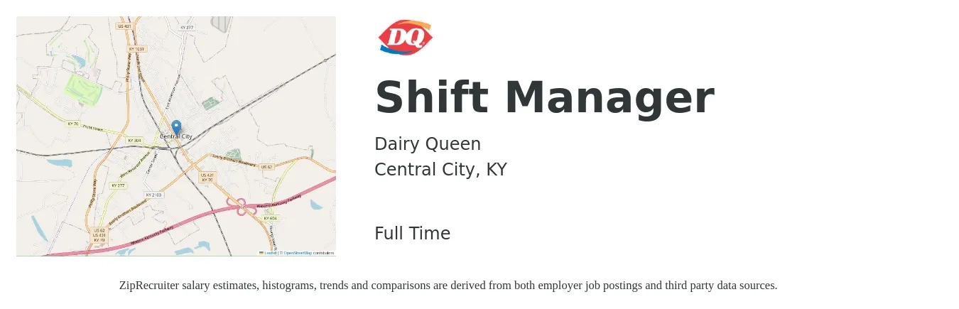 Dairy Queen job posting for a Shift Manager in Central City, KY with a salary of $12 to $15 Hourly with a map of Central City location.
