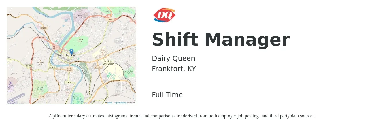 Dairy Queen job posting for a Shift Manager in Frankfort, KY with a salary of $13 to $16 Hourly with a map of Frankfort location.