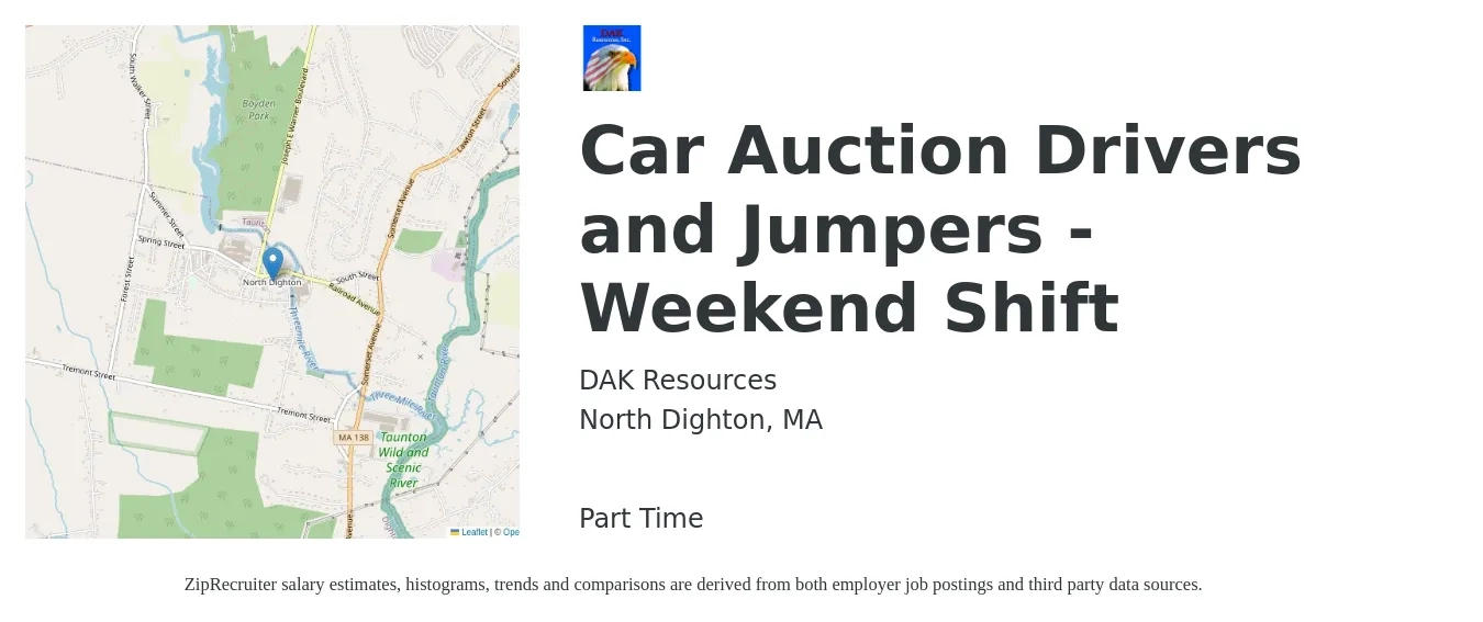 DAK Resources job posting for a Car Auction Drivers and Jumpers - Weekend Shift in North Dighton, MA with a salary of $16 Hourly with a map of North Dighton location.
