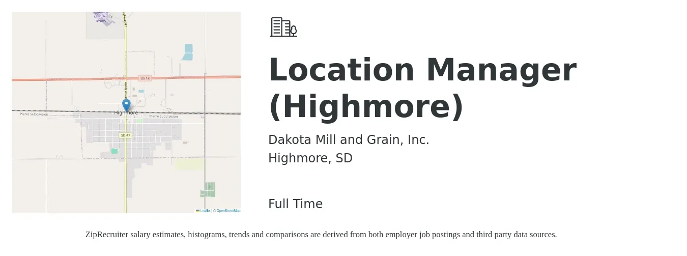 Dakota Mill and Grain, Inc. job posting for a Location Manager (Highmore) in Highmore, SD with a salary of $16 to $27 Hourly with a map of Highmore location.