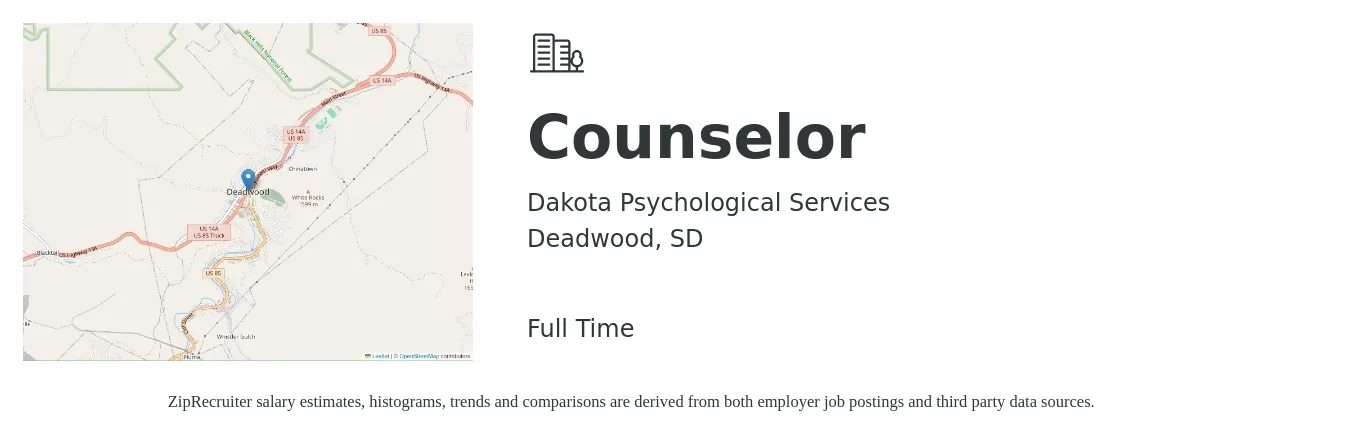 Dakota Psychological Services job posting for a Counselor in Deadwood, SD with a salary of $19 to $29 Hourly with a map of Deadwood location.