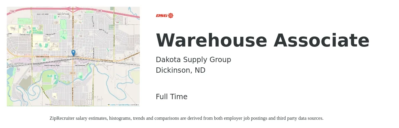 Dakota Supply Group job posting for a Warehouse Associate in Dickinson, ND with a salary of $15 to $18 Hourly with a map of Dickinson location.