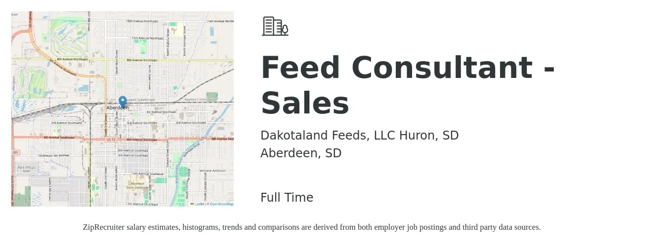 Dakotaland Feeds, LLC Huron, SD job posting for a Feed Consultant - Sales in Aberdeen, SD with a salary of $24 to $26 Hourly with a map of Aberdeen location.