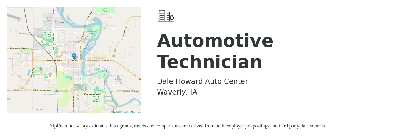 Dale Howard Auto Center job posting for a Automotive Technician in Waverly, IA with a salary of $60,000 to $100,000 Yearly with a map of Waverly location.