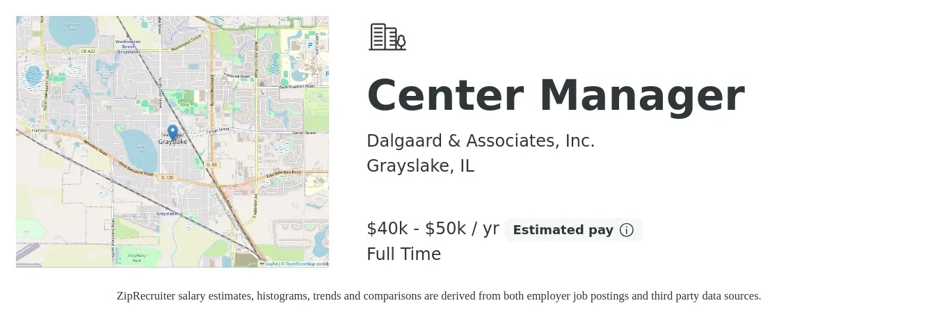 Dalgaard & Associates, Inc. job posting for a Center Manager in Grayslake, IL with a salary of $40,000 to $50,000 Yearly with a map of Grayslake location.