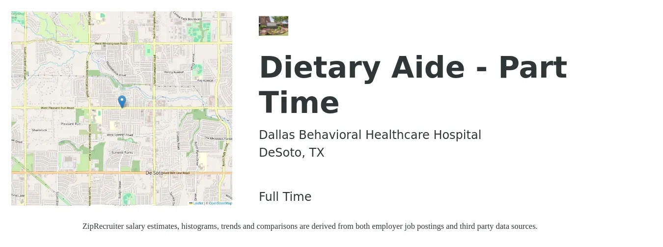 Dallas Behavioral Healthcare Hospital job posting for a Dietary Aide - Part Time in DeSoto, TX with a salary of $13 to $17 Hourly with a map of DeSoto location.