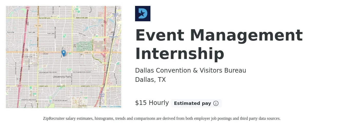 Dallas Convention & Visitors Bureau job posting for a Event Management Internship in Dallas, TX with a salary of $12 to $14 Hourly with a map of Dallas location.