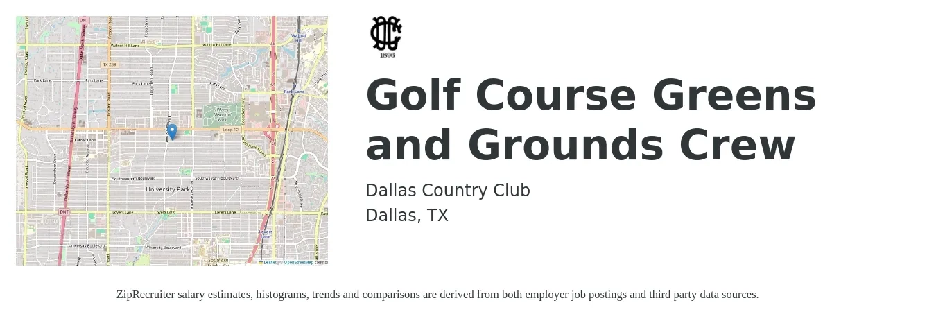 Dallas Country Club job posting for a Golf Course Greens and Grounds Crew in Dallas, TX with a salary of $14 to $16 Hourly with a map of Dallas location.