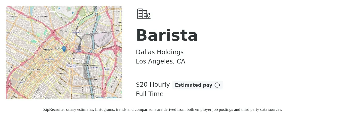 Dallas Holdings job posting for a Barista in Los Angeles, CA with a salary of $22 Hourly with a map of Los Angeles location.