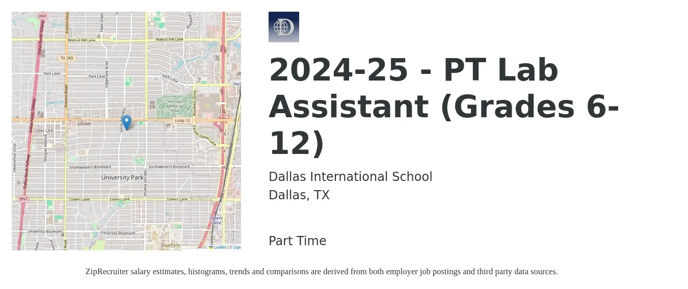 Dallas International School job posting for a 2024-25 - PT Lab Assistant (Grades 6-12) in Dallas, TX with a salary of $16 to $22 Hourly with a map of Dallas location.