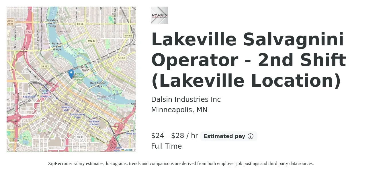 Dalsin Industries Inc job posting for a Lakeville Salvagnini Operator - 2nd Shift (Lakeville Location) in Minneapolis, MN with a salary of $25 to $30 Hourly with a map of Minneapolis location.