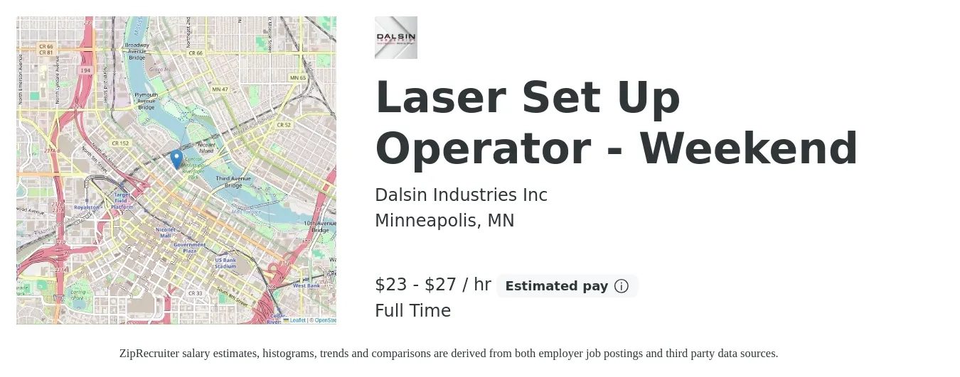 Dalsin Industries Inc job posting for a Laser Set Up Operator - Weekend in Minneapolis, MN with a salary of $24 to $29 Hourly with a map of Minneapolis location.
