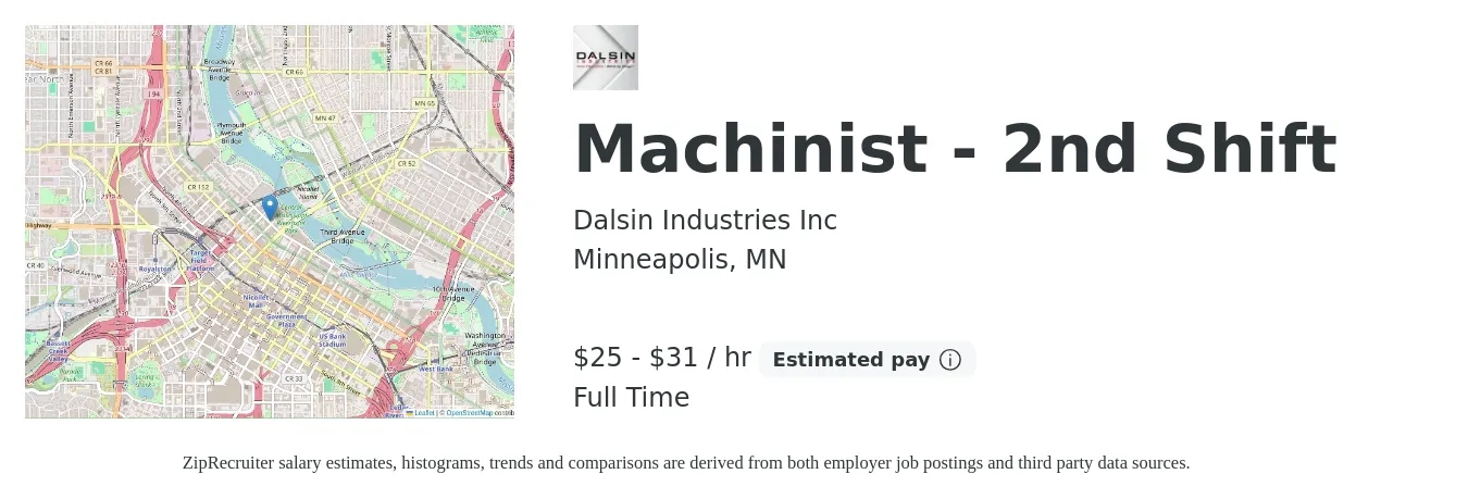 Dalsin Industries Inc job posting for a Machinist - 2nd Shift in Minneapolis, MN with a salary of $27 to $33 Hourly with a map of Minneapolis location.