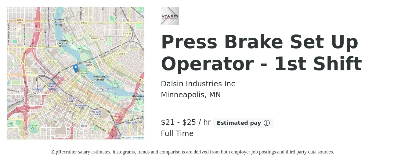 Dalsin Industries Inc job posting for a Press Brake Set Up Operator - 1st Shift in Minneapolis, MN with a salary of $22 to $27 Hourly with a map of Minneapolis location.