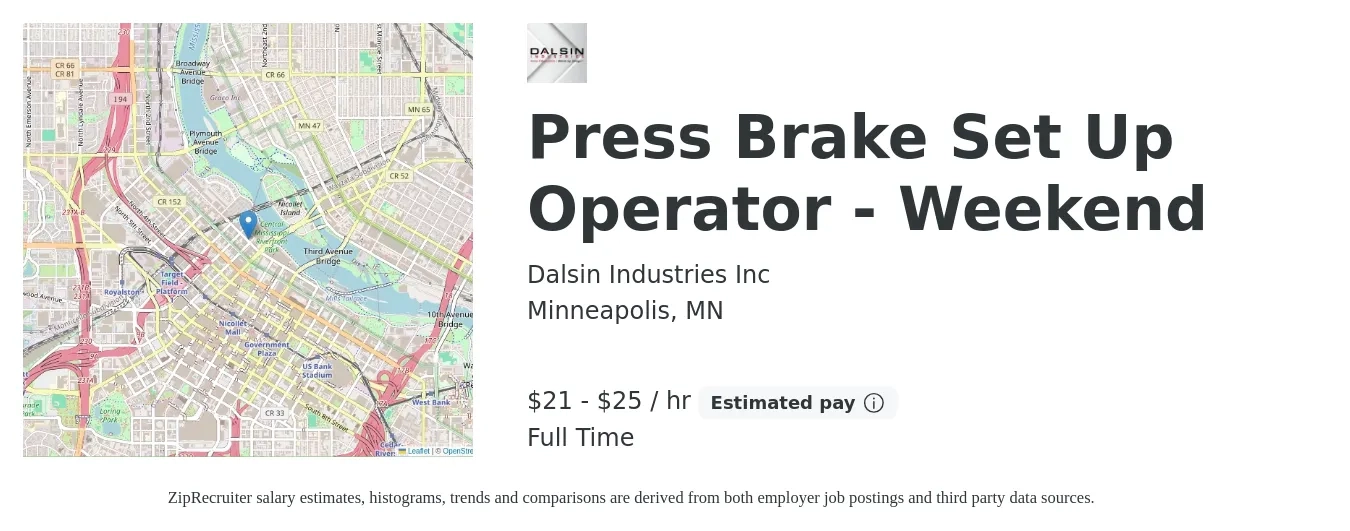 Dalsin Industries Inc job posting for a Press Brake Set Up Operator - Weekend in Minneapolis, MN with a salary of $22 to $27 Hourly with a map of Minneapolis location.