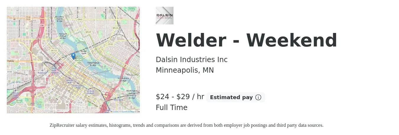 Dalsin Industries Inc job posting for a Welder - Weekend in Minneapolis, MN with a salary of $25 to $31 Hourly with a map of Minneapolis location.