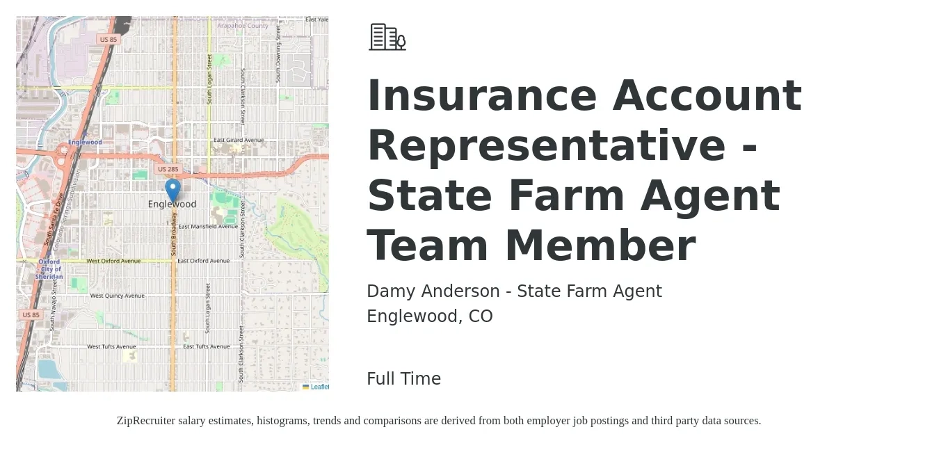 Damy Anderson - State Farm Agent job posting for a Insurance Account Representative - State Farm Agent Team Member in Englewood, CO with a salary of $39,500 to $54,300 Yearly with a map of Englewood location.
