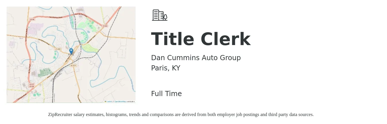 Dan Cummins Auto Group job posting for a Title Clerk in Paris, KY with a salary of $14 to $17 Hourly with a map of Paris location.