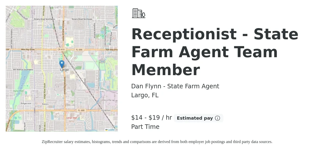 Dan Flynn - State Farm Agent job posting for a Receptionist - State Farm Agent Team Member in Largo, FL with a salary of $15 to $20 Hourly with a map of Largo location.