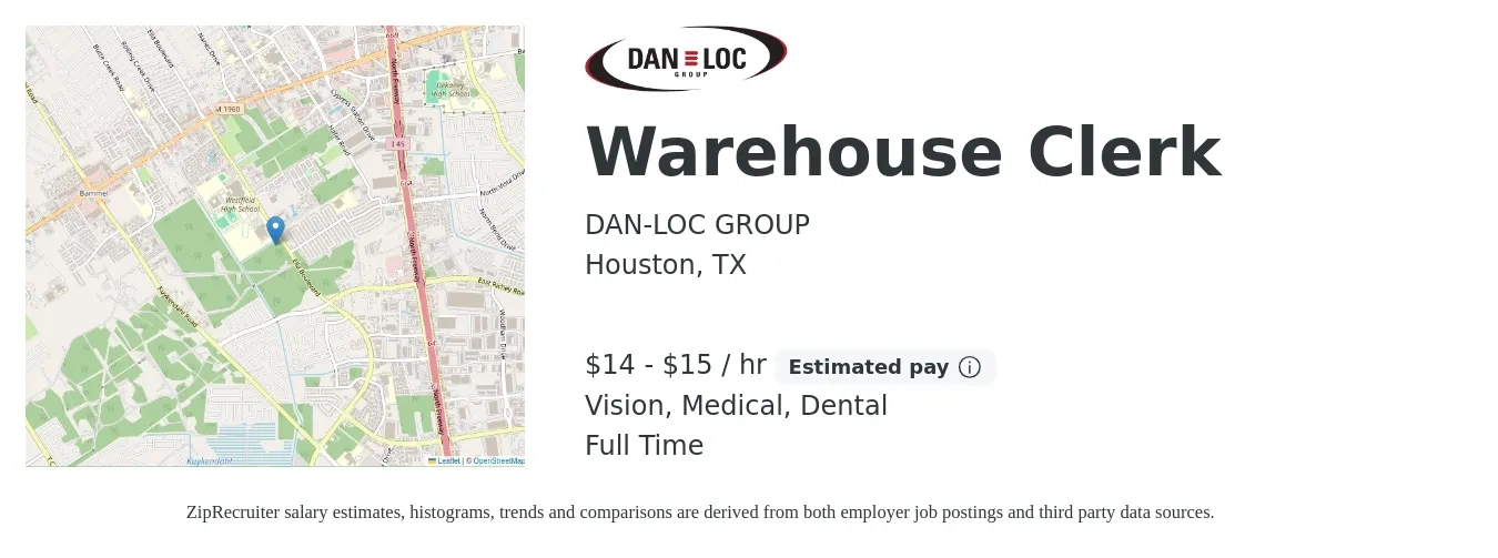 Dan-Loc Group job posting for a Warehouse Clerk in Houston, TX with a salary of $15 to $16 Hourly and benefits including life_insurance, medical, retirement, vision, and dental with a map of Houston location.